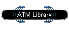 ATM Library